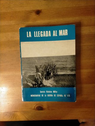 LA LLEGADA AL MAR. N.11 Servicio histórico militar