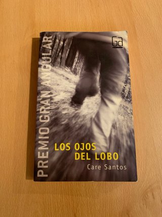 Libro "Los ojos del lobo" de Care Santos