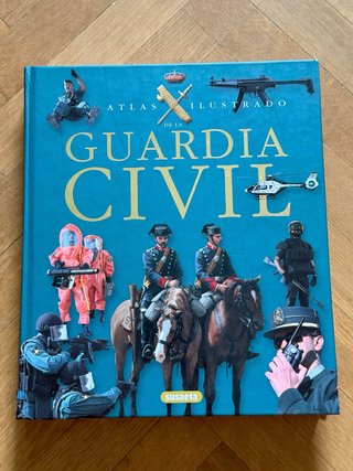 Atlas Ilustrado de la Guardia Civil