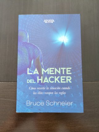 La mente del hacker - Bruce Schneier