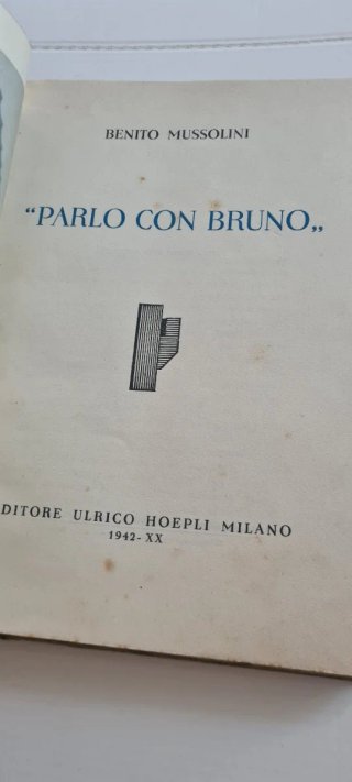 Benito Mussolini Parlo con Bruno 1942 libro