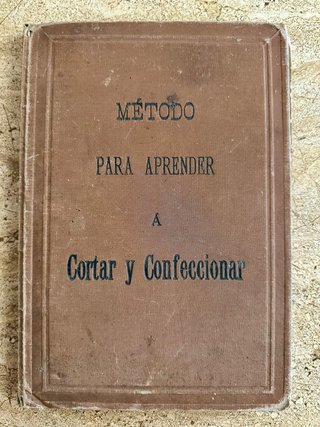 Libro antiguo corte y confección 1888