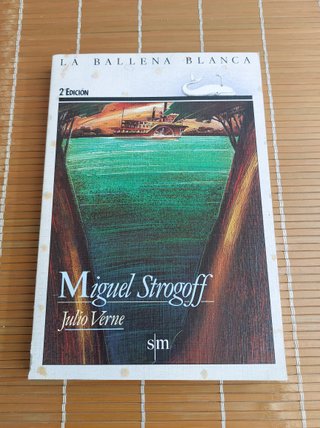 Novela de Julio Verne: Miguel Strogoff