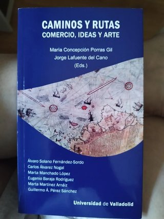 Caminos y rutas comercio, ideas y arte