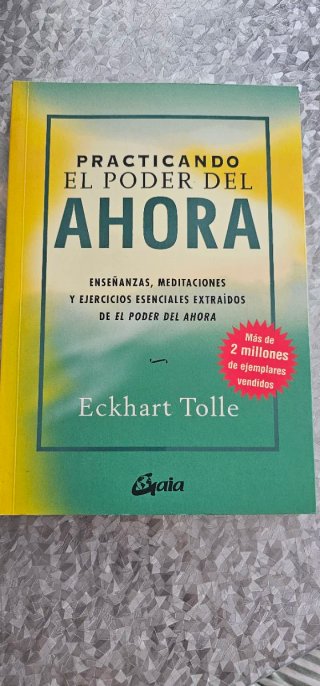 Practicando el poder del ahora Enseñanzas, medi...