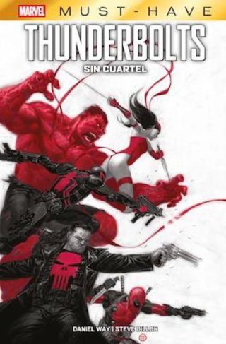 Thunderbolts sin cuartel Marvel Must have comic