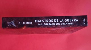 Maestros de la guerra: La llegada de los chamanes
