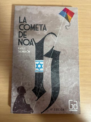La cometa de Noa - Rafael Salmerón
