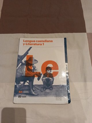Lengua castellana y literatura 1, Le Bachillerato