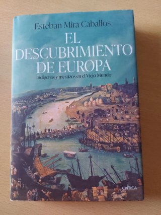 El descubrimiento de Europa indígenas y mestizo...