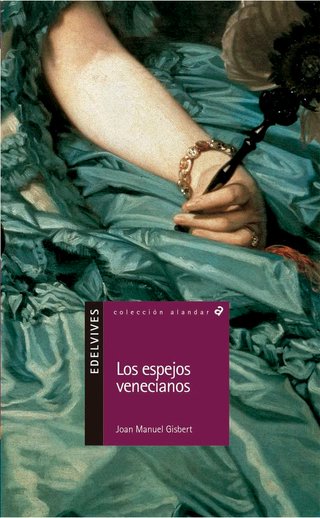Los espejos venecianos: 5 (Alandar)