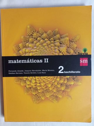 Matemáticas II 2 Bachillerato SM de Savia
