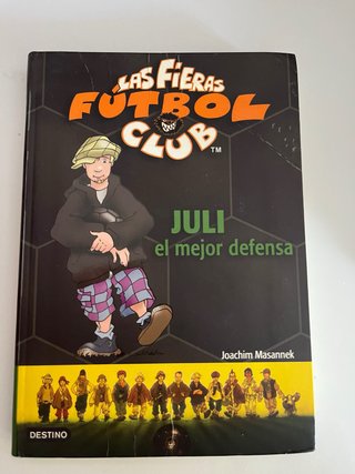Las Fieras fútbol club Juli el mejor defensa / ...
