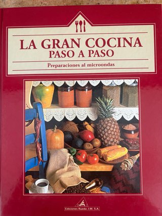 La gran cocina Paso a paso. Verduras. Legumbres...