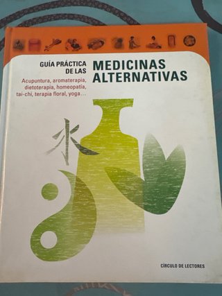 Guía práctica de las Medicinas Alternativas