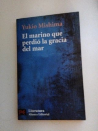 El marino que perdió la gracia del mar