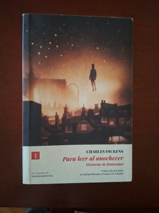Para leer al anochecer. Charles Dickens.