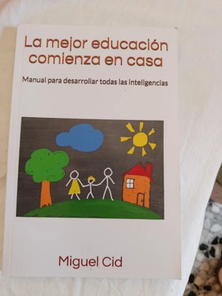 La mejor educación comienza en casa