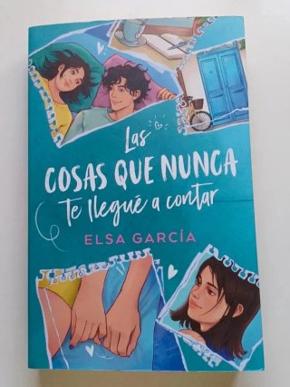 NUEVO Las Cosas Que Nunca Te Llegué Contar, Elsa G
