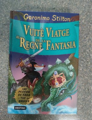 Vuitè Viatge al Regne de la Fantasia