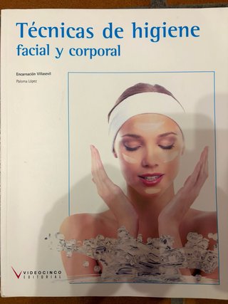 Libro Técnicas de Higiene Facial y Corporal