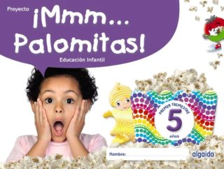 ¡Mmm__ Palomitas! educación infantil, 5 años