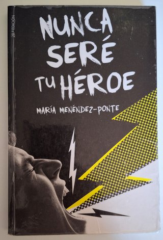 Nunca seré tu héroe