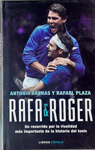 Rafa & Roger