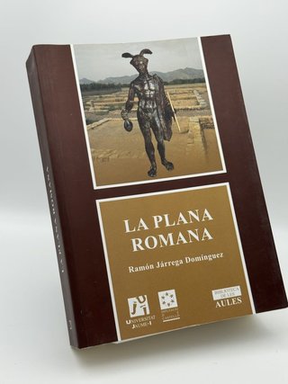 El poblamiento en la Plana en la época romana - Ramón Jarreg