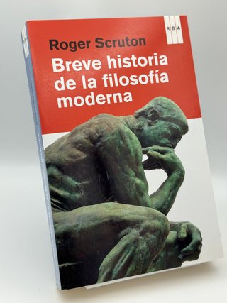 Breve historia de la filosofia moderna - Roger Scruton