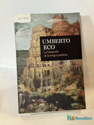La búsqueda de la lengua perfecta - Umberto Eco