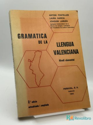 Gramatica de la Llengua Valenciana - Antoni Fontelles
