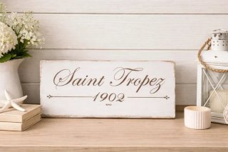 Targa Legno Saint Tropez 1902 Shabby Chic