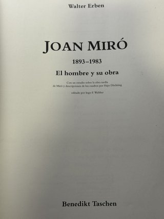 Joan Miró (1893 - 1983) El hombre y su obra - Walter Erben