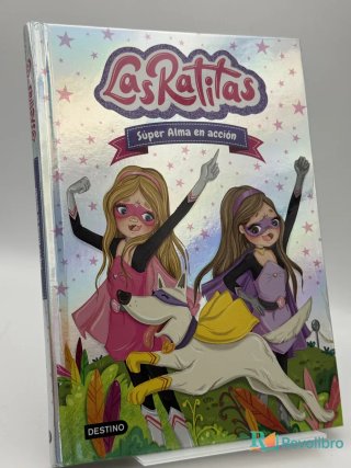 Las Ratitas 2. Súper Alma en acción