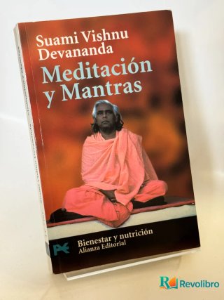 Meditación y Mantras - Suami Vishnu Devananda