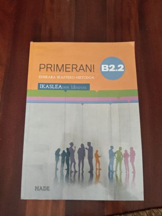 Primeran!, euskara ikasteko metodoa, B2.2 Ikasl...
