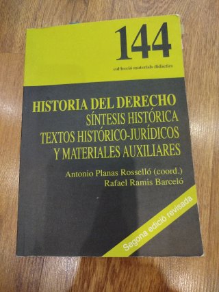Historia del derecho síntesis histórica, textos...