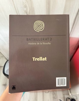 Història de la filosofia, Batxillerat 2 Trellat
