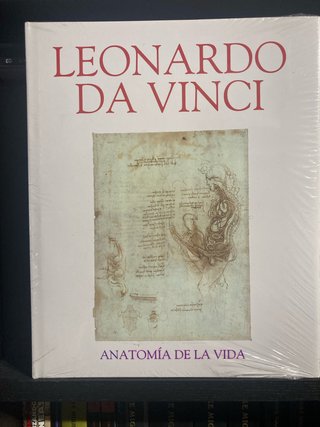 LEONARDO DA VINCI - ANATOMIA DE LA VIDA