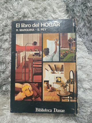 El Libro del Hogar: La Casa y Su Decoración