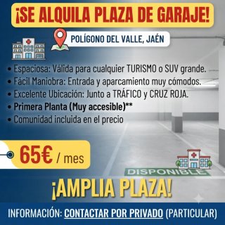 Alquilo plaza garaje en el polígono del Valle, Jaé