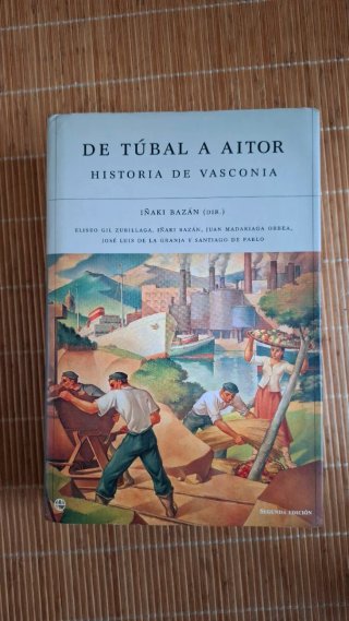 De Tubal a Aitor Historia de Vasconia