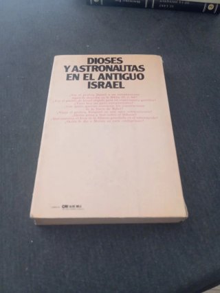 Dioses y astronautas en el antiguo Israel