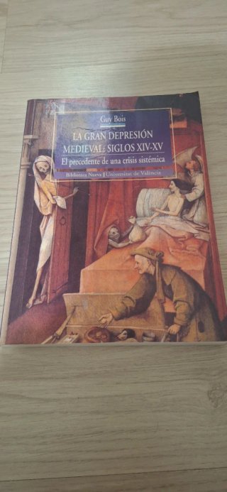 La gran depresión medieval, siglos XIV-XV el pr...