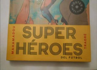 Superhéroes del fútbol