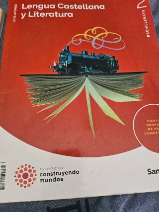 Lengua Castellana y Literatura,  Bachillerato,...