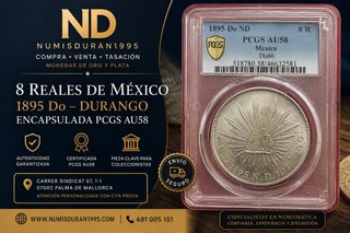 8 Reales México 1895 Do Durango PCGS AU58