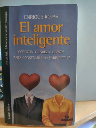 El amor inteligente corazón y cabeza : claves p...