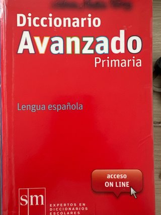 Diccionario Avanzado Primaria. Lengua española